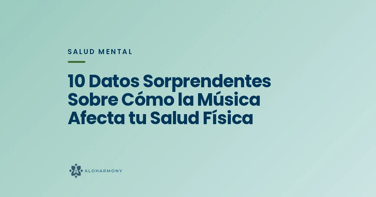 10 Datos Sorprendentes Sobre Cómo la Música Afecta tu Salud Física
