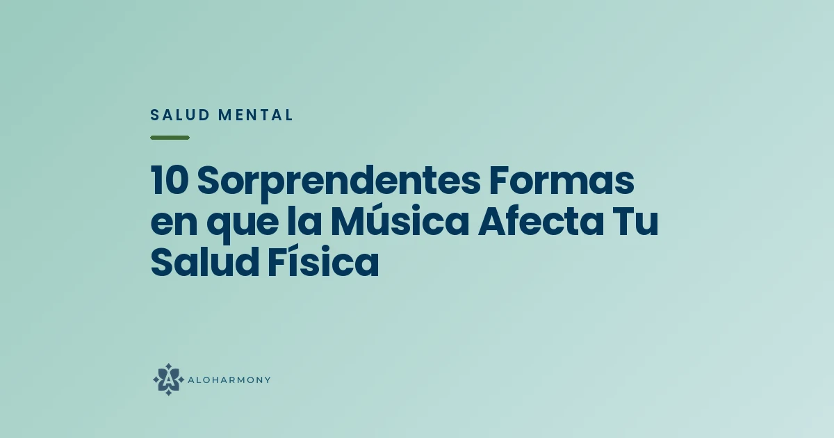 10 Sorprendentes Formas en que la Música Afecta Tu Salud Física