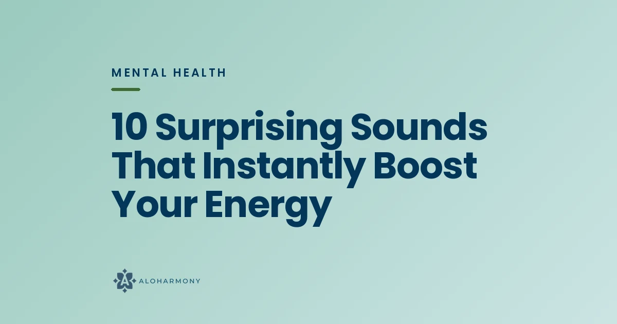 10 Surprising Sounds That Instantly Boost Your Energy