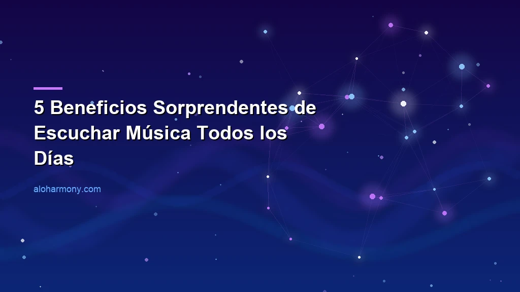 5 Beneficios Sorprendentes de Escuchar Música Todos los Días