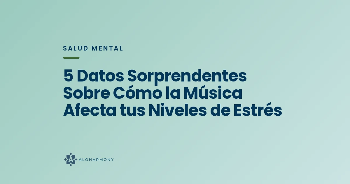 5 Datos Sorprendentes Sobre Cómo la Música Afecta tus Niveles de Estrés