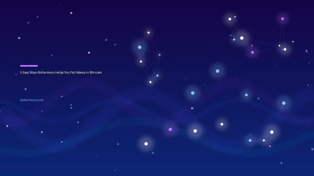 5 Easy Ways Aloharmony Helps You Fall Asleep in Minutes