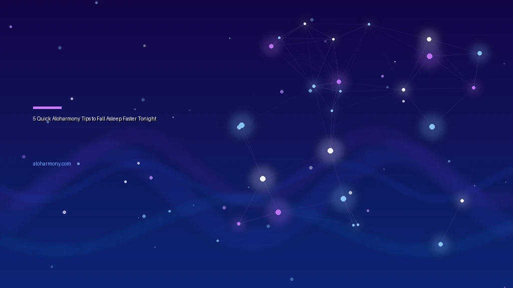 5 Quick Aloharmony Tips to Fall Asleep Faster Tonight