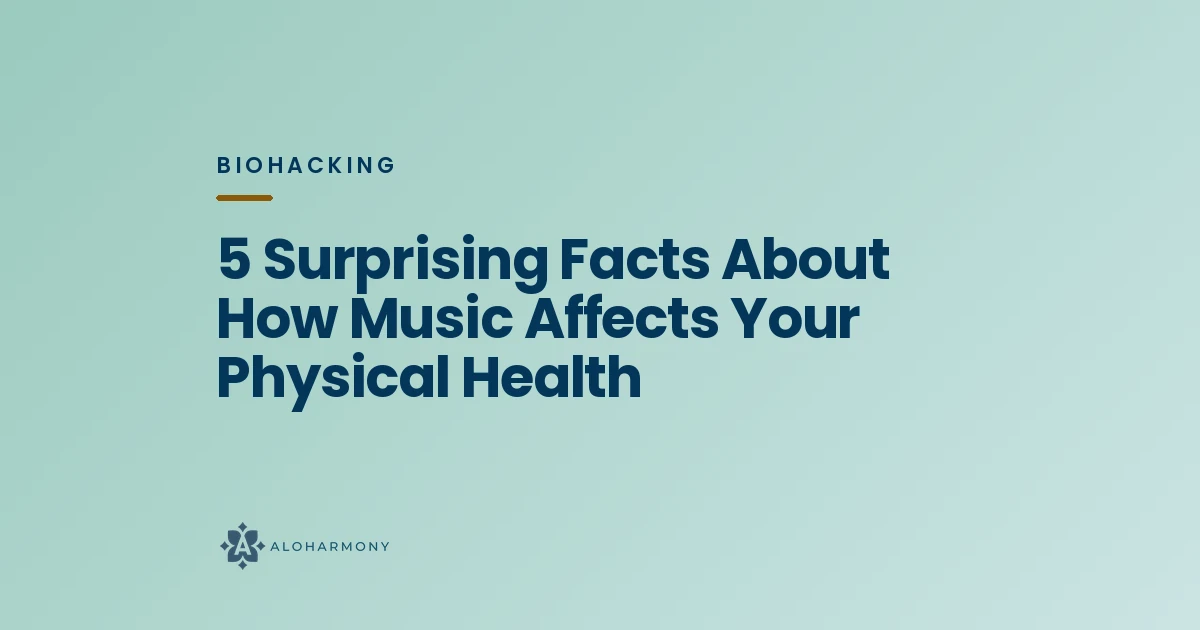 5 Surprising Facts About How Music Affects Your Physical Health
