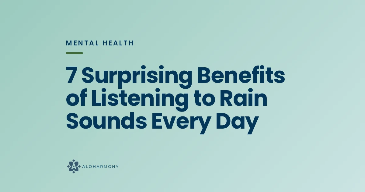 7 Surprising Benefits of Listening to Rain Sounds Every Day