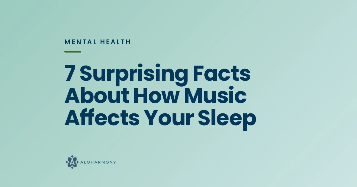 7 Surprising Facts About How Music Affects Your Sleep