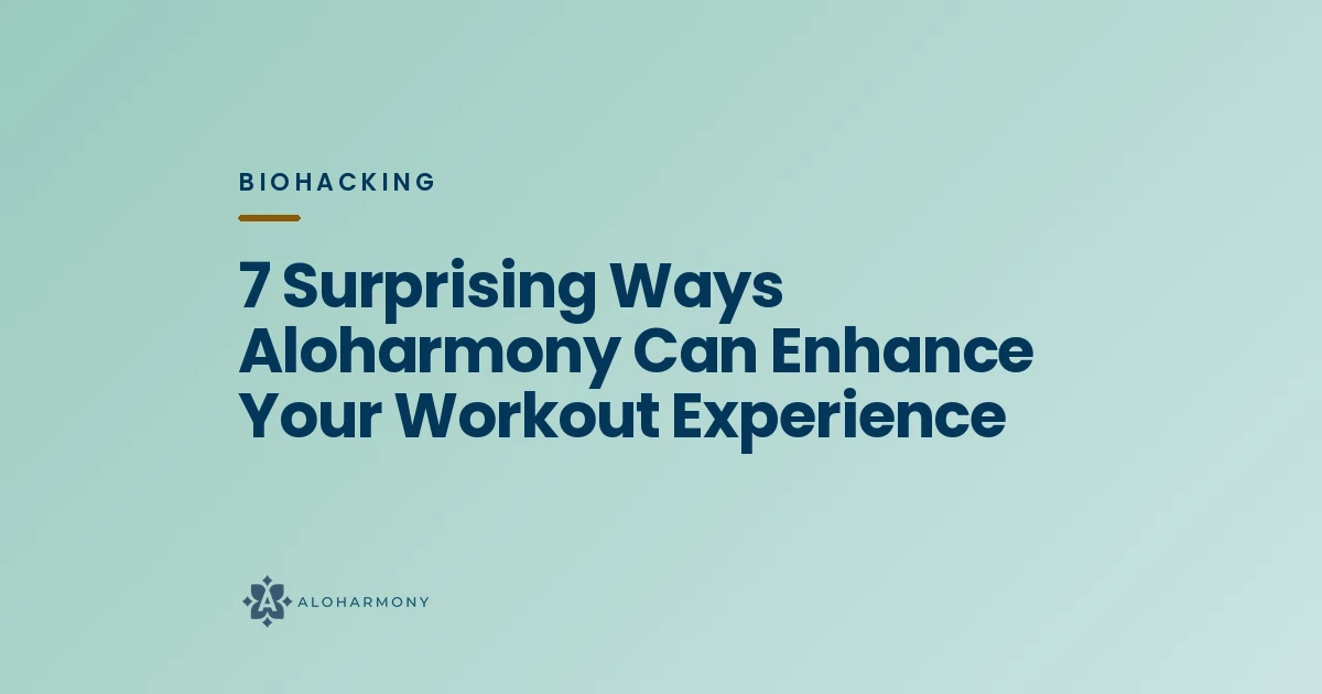 7 Surprising Ways Aloharmony Can Enhance Your Workout Experience