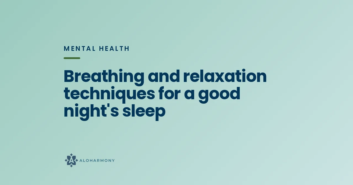 Breathing and relaxation techniques