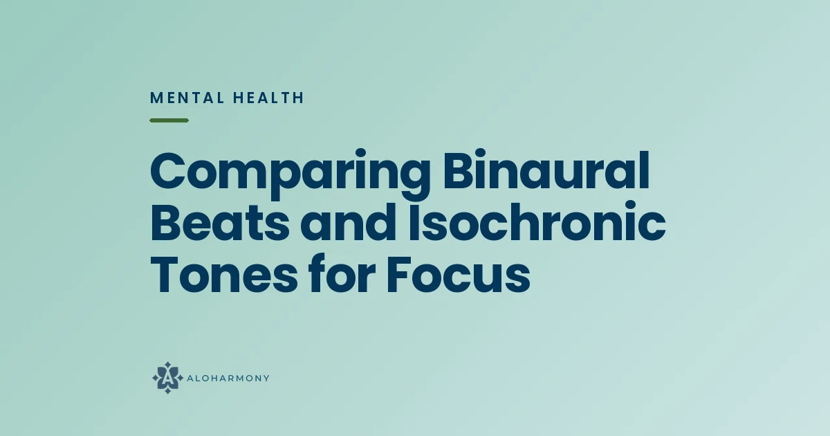 Comparing Binaural Beats and Isochronic Tones for Focus