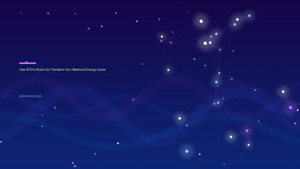 How 432Hz Music Can Transform Your Mood and Energy Levels