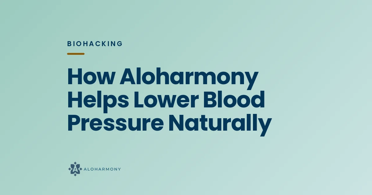 How Aloharmony Helps Lower Blood Pressure Naturally