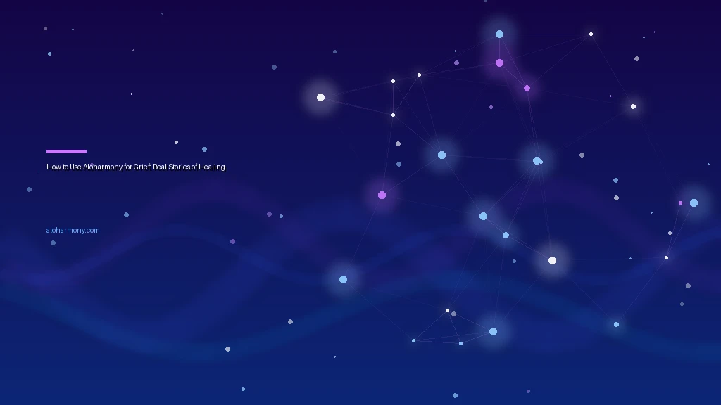 How to Use Aloharmony for Grief: Real Stories of Healing