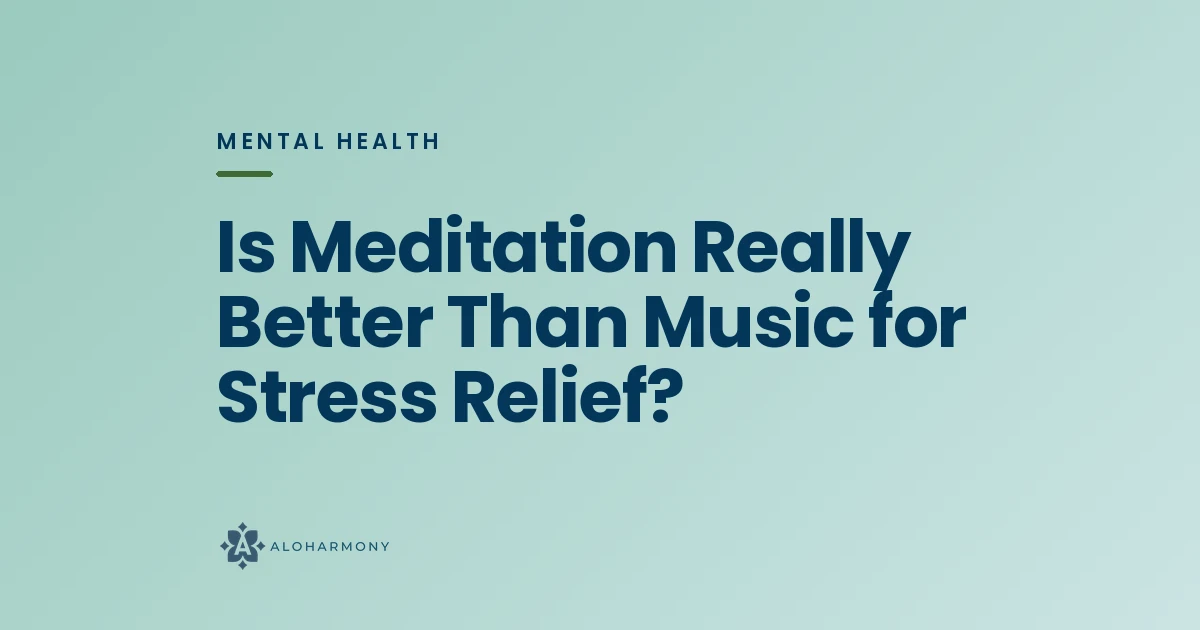 Is Meditation Really Better Than Music for Stress Relief?