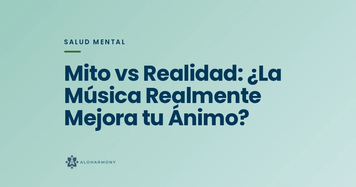Mito vs Realidad: ¿La Música Realmente Mejora tu Ánimo?