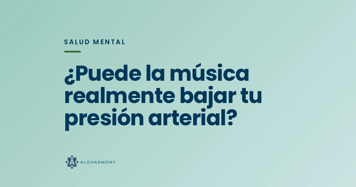 ¿Puede la música realmente bajar tu presión arterial?