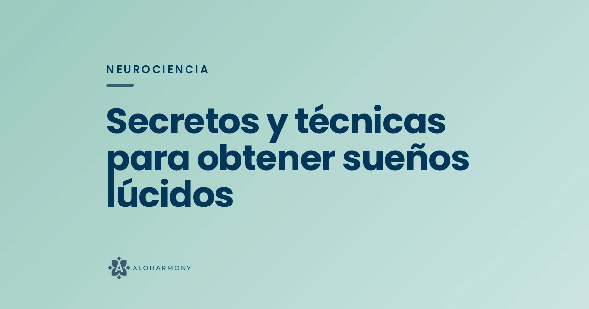 Secretos y técnicas para otener sueños lúcidos