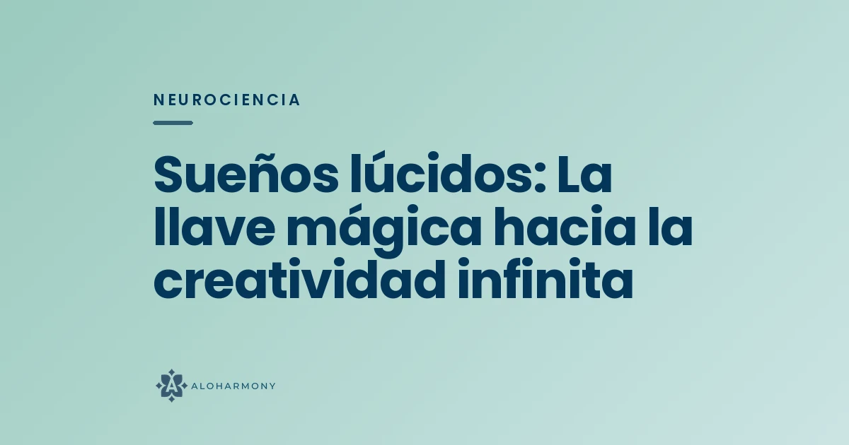 Controla tu creatividad al buscar sueños lúcidos