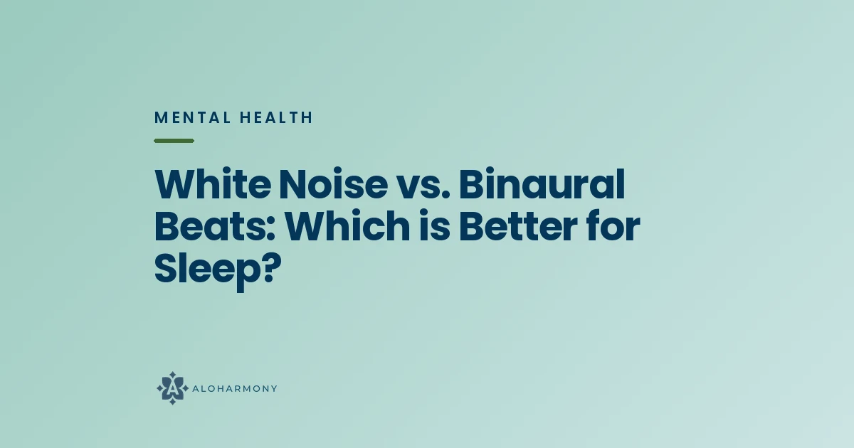 White Noise vs. Binaural Beats: Which is Better for Sleep?