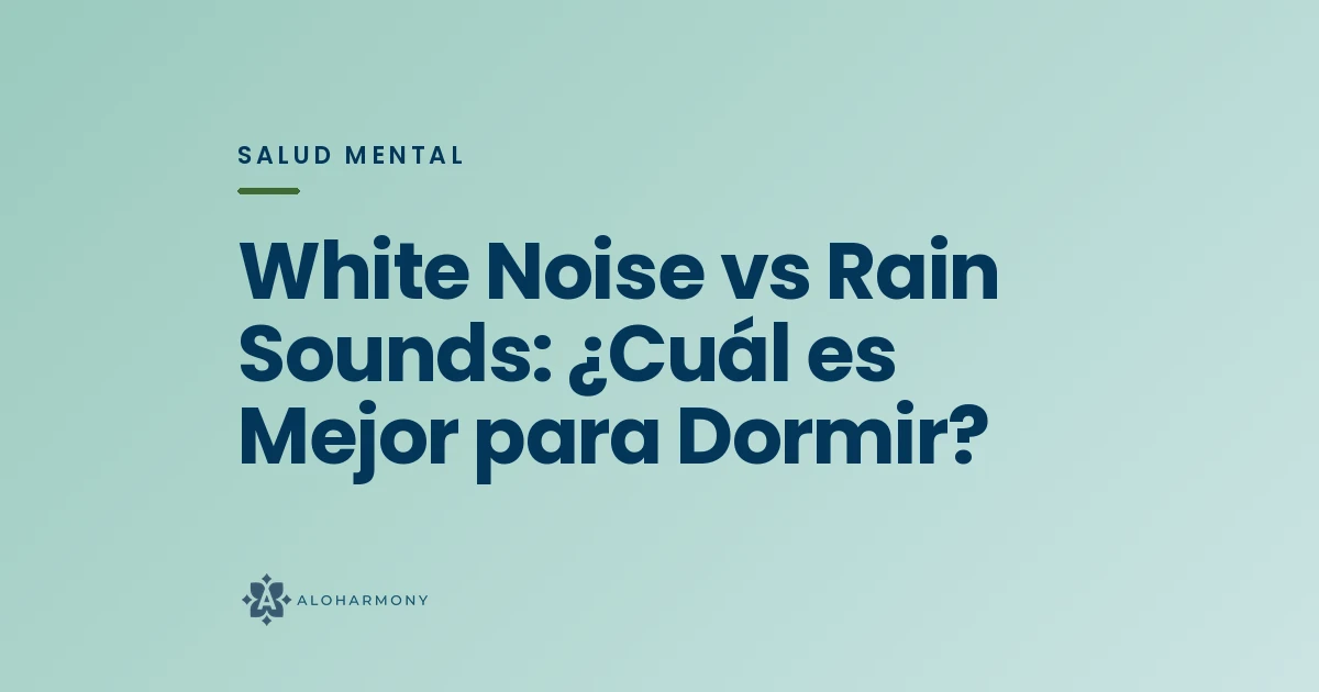 White Noise vs Rain Sounds: ¿Cuál es Mejor para Dormir?