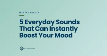 5 Everyday Sounds That Can Instantly Boost Your Mood