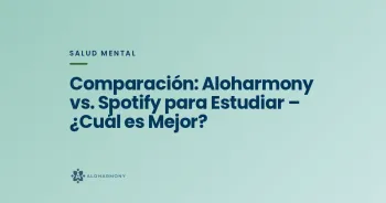 Comparación: Aloharmony vs. Spotify para Estudiar – ¿Cuál es Mejor?