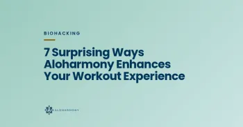 7 Surprising Ways Aloharmony Enhances Your Workout Experience