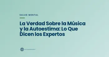 La Verdad Sobre la Música y la Autoestima: Lo Que Dicen los Expertos