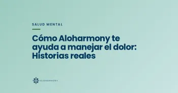 Cómo Aloharmony te ayuda a manejar el dolor: Historias reales