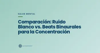 Comparación: Ruido Blanco vs. Beats Binaurales para la Concentración