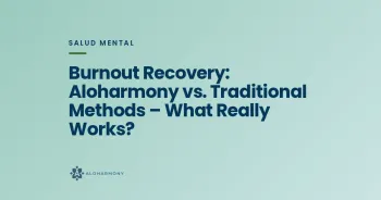 Burnout Recovery: Aloharmony vs. Traditional Methods – What Really Works?