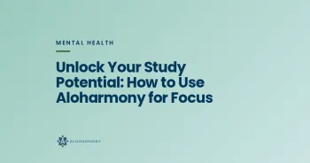 Unlock Your Study Potential: How to Use Aloharmony for Focus