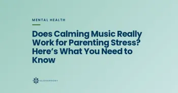 Does Calming Music Really Work for Parenting Stress? Here’s What You Need to Know