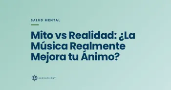 Mito vs Realidad: ¿La Música Realmente Mejora tu Ánimo?