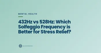 432Hz vs 528Hz: Which Solfeggio Frequency is Better for Stress Relief?