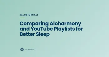 Comparing Aloharmony and YouTube Playlists for Better Sleep