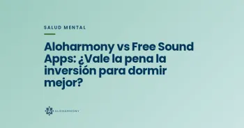 Aloharmony vs Free Sound Apps: ¿Vale la pena la inversión para dormir mejor?