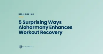 5 Surprising Ways Aloharmony Enhances Workout Recovery