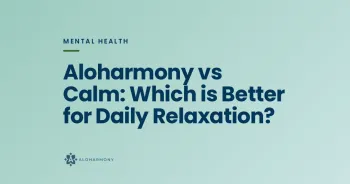 Aloharmony vs Calm: Which is Better for Daily Relaxation?