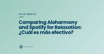 Comparing Aloharmony and Spotify for Relaxation: ¿Cuál es más efectivo?