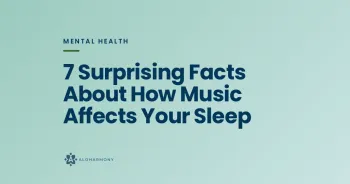 7 Surprising Facts About How Music Affects Your Sleep