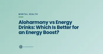 Aloharmony vs Energy Drinks: Which Is Better for an Energy Boost?