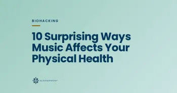 10 Surprising Ways Music Affects Your Physical Health